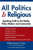All Politics Is Religious (eBook, ePUB)