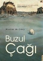 Buzul Cagi - De Crecy, Nicolas