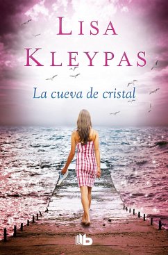 La Cueva de Cristal / Crystal Cove: A Friday Harbor Novel - Kleypas, Lisa