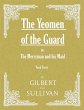 The Yeomen of the Guard; or The... - Bild 1