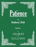 Patience; or, Bunthorne's Bride (Vocal Score)