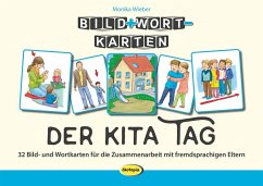 Bild+Wort-Karten: Der Kita Tag: 32 Bild- und Wortkarten für die Zusammenarbeit mit fremdsprachigen Eltern
