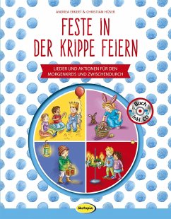 Feste in der Krippe feiern (Buch inkl. CD) - Erkert, Andrea;Hüser, Christian