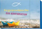 Segenswünsche zur Konfirmation Segenswünsche zur Konfirmation
