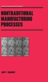 Nontraditional Manufacturing Processes (eBook, ePUB) Nontraditional Manufacturing Processes (eBook, ePUB)