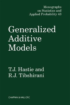 Generalized Additive Models (eBook, ePUB) - Hastie, T. J.