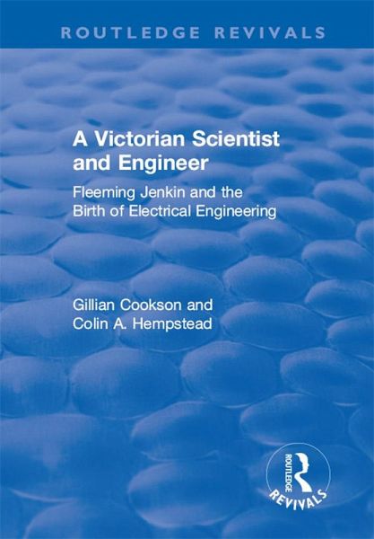 A Victorian Scientist and Engineer (eBook, PDF)