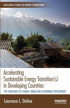 Accelerating Sustainable Energy Transition(s) in Developing Countries (eBook, PDF) - Delina, Laurence