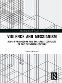 Violence and Messianism (eBook, PDF)