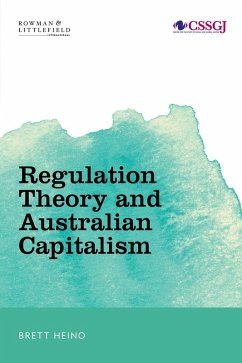 Cover Regulation Theory and Australian Capitalism (eBook, ePUB)