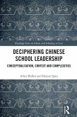 Deciphering Chinese School Leadership (eBook, ePUB)