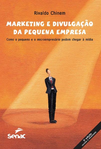 Marketing e divulgação da pequena empresa (eBook, ePUB)