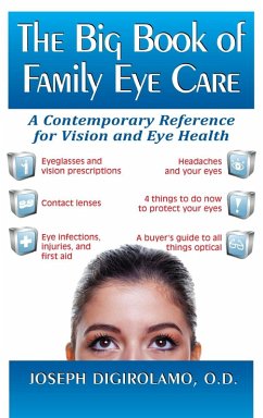 The Big Book of Family Eye Care (eBook, ePUB) - Digirolamo, Joseph
