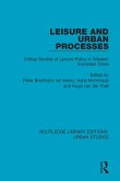 Leisure and Urban Processes (eBook, PDF)