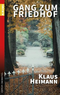 Gang zum Friedhof (eBook, ePUB) - Heimann, Klaus