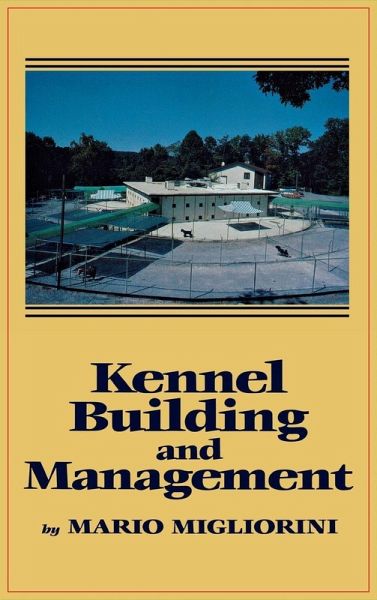 Kennel Building and Management (eBook, ePUB)