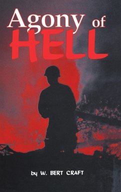 The Agony of Hell (eBook, ePUB) - Craft, W. Bert