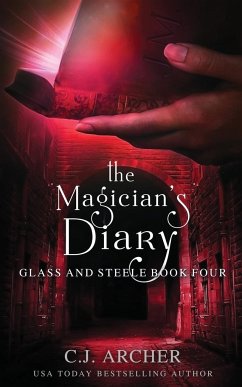 The Magician's Diary - Archer, C. J.