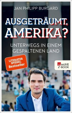 Ausgeträumt, Amerika? (eBook, ePUB) - Burgard, Jan Philipp