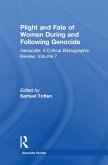 Plight and Fate of Women During and Following Genocide (eBook, PDF) Plight and Fate of Women During and Following Genocide (eBook, PDF)