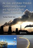 Air, Gas, and Water Pollution Control Using Industrial and Agricultural Solid Wastes Adsorbents (eBook, ePUB)