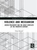 Violence and Messianism (eBook, ePUB)