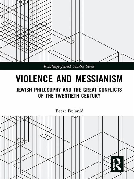 Violence and Messianism (eBook, ePUB) Violence and Messianism (eBook, ePUB)