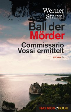 Ball der Mörder (eBook, ePUB) - Stanzl, Werner