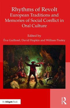 Cover Rhythms of Revolt: European Traditions and Memories of Social Conflict in Oral Culture (eBook, PDF)