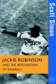 Jackie Robinson and the Integration of Baseball (eBook, ePUB)