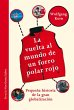La vuelta al mundo de un forro polar... - Bild 1