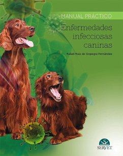 Enfermedades infecciosas caninas - Ruiz de Gopegui i Fernández, Rafael