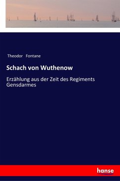 Schach von Wuthenow - Fontane, Theodor