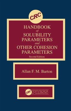 CRC Handbook of Solubility Parameters and Other Cohesion Parameters (eBook, PDF) - Barton, Allan F. M.
