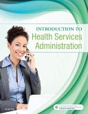 Introduction to Health Services Administration - E-Book (eBook, ePUB)
