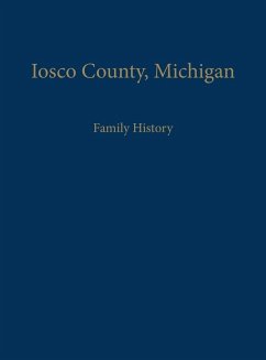 Cover Iosco County, Michigan: Family History (eBook, ePUB)