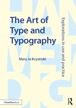 The Art of Type and Typography (eBook, ePUB) - Krysinski, Mary Jo