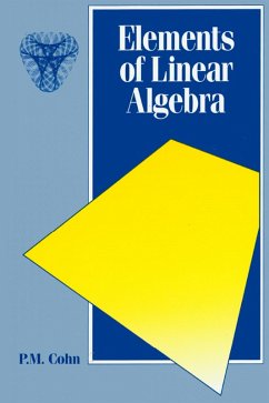 Elements of Linear Algebra (eBook, PDF) - Cohn, P. M.