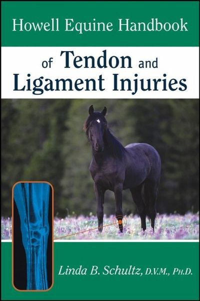 Howell Equine Handbook of Tendon and Ligament Injuries (eBook, ePUB)