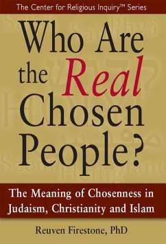 Who Are the Real Chosen People? (eBook, ePUB) - Firestone, Reuven