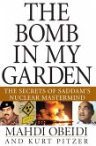 The Bomb in My Garden (eBook, ePUB)