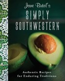 Jane Butel's Simply Southwestern (eBook, ePUB)