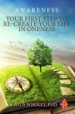 Your First Step to Re-Create Your Life in Oneness (eBook, ePUB)
