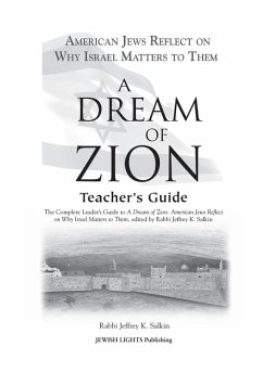 A Dream of Zion Teacher's Guide (eBook, ePUB) - Salkin, Rabbi Jeffrey K.