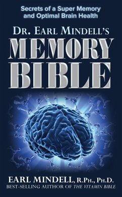 Dr. Earl Mindell's Memory Bible (eBook, ePUB) - Mindell, R. Ph.