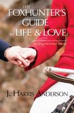 The Foxhunter's Guide to Life & Love (eBook, ePUB)
