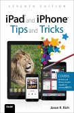 iPad and iPhone Tips and Tricks (eBook, ePUB)