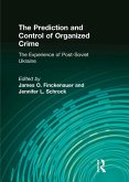 The Prediction and Control of Organized Crime (eBook, ePUB)