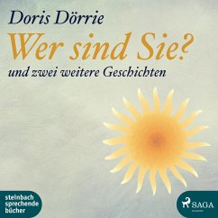 Wer sind Sie? - und zwei weitere Geschichten (Ungekürzt) (MP3-Download) - Dörrie, Doris