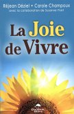 La joie de vivre (eBook, ePUB)